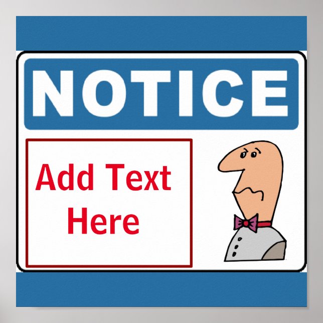 Notice sign, man face, add text, Sign (Front)
