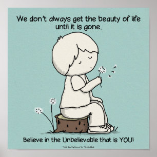 Notice the Beauty of Life Poster