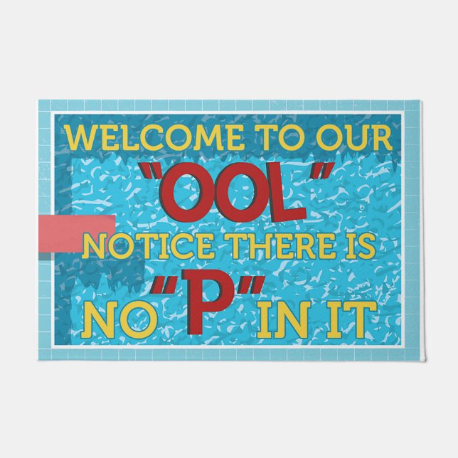 Notice Welcome To Our Pool Rug (Front)