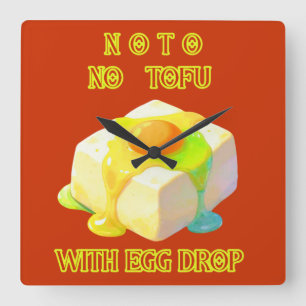 NoTo NO TOFU WITH EGG DROP Square Wall Clock