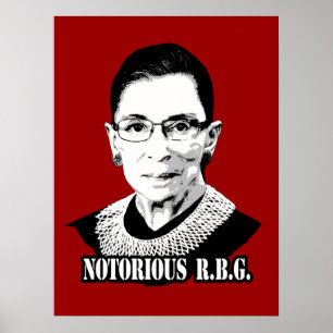 Notorious R.B.G. - Ruth Bader Ginsburg Poster