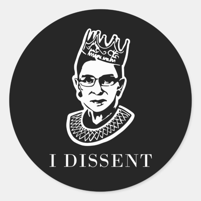 Notorious RBG - I Dissent Classic Round Sticker (Front)