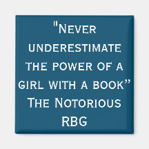 Notorious RBG Never Underestimate Magnet
