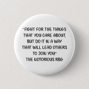 Notorious RBG Quote 6 Cm Round Badge