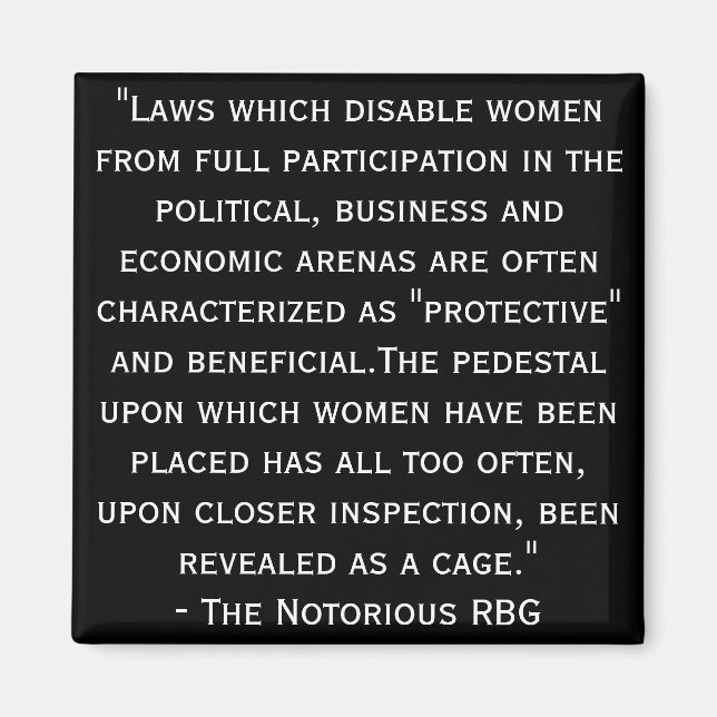 Notorious RBG Quote Magnet (Front)