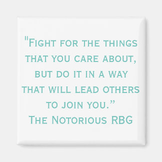 Notorious RBG Quote Magnet