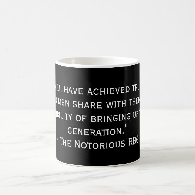 Notorious RBG Quote  Mug (Center)