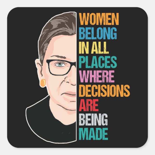Notorious RBG, RBG Quotes Ruth Bader Ginsburg Square Sticker (Front)