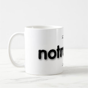notrouble! coffee mug
