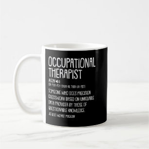 Noun Occupational Therapy Definition OT-A Therapis Coffee Mug