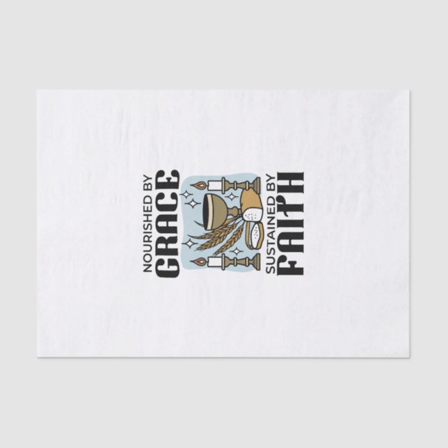 Nourished by Grace, Sustained by Faith Design Tissue Paper (Front)