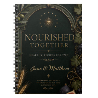 Nourished Together Couples Recipe Notebook