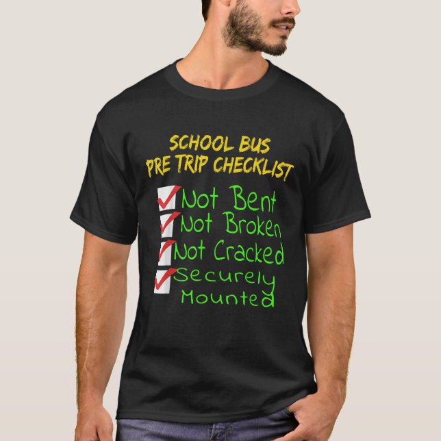 Novelty CDL School Bus Driver PreTrip Trucking  T-Shirt (Front)