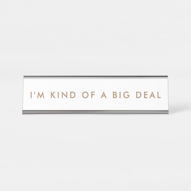 Novelty Funny Desk Name Plate (Front)
