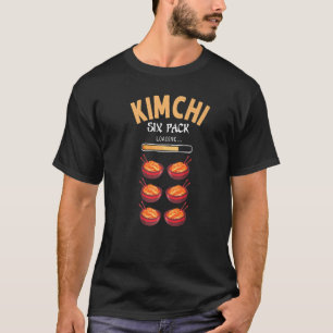 Novelty Kimchi Ideas For Men & Kimchi Six Pack Pre T-Shirt