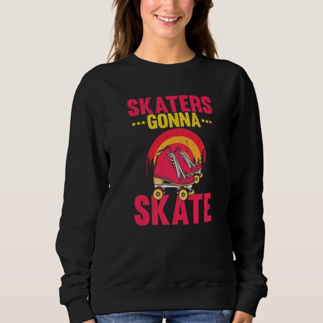 Novelty Nostalgic Old Fashioned Roller Skates Enth Sweatshirt (Front)