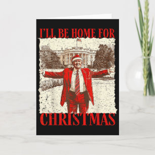 Novelty Political Apparel Funny Trump 2024 Ill Be Card