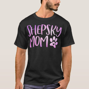 Novelty Shepsky Mom Colorful Shepsky Mama Gifts Do T-Shirt