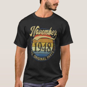 November 1948 All Original Parts Vintage Birthday T-Shirt