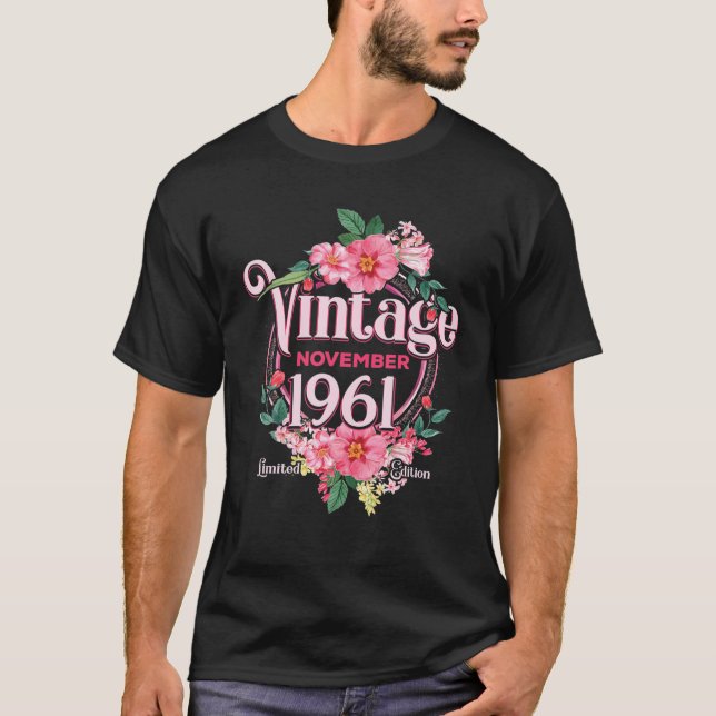 November 1961 Birthday Gift 59Th Flowers Limited E T-Shirt (Front)