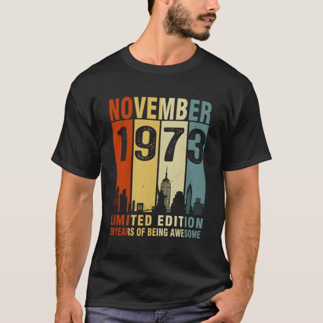 November 1973 50 Years Of Being Awesome T-Shirt (Front)