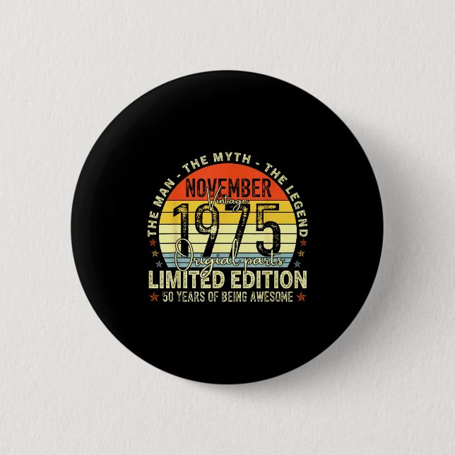 November 1975 50th Birthday For Men Women 50 Year  6 Cm Round Badge (Front)