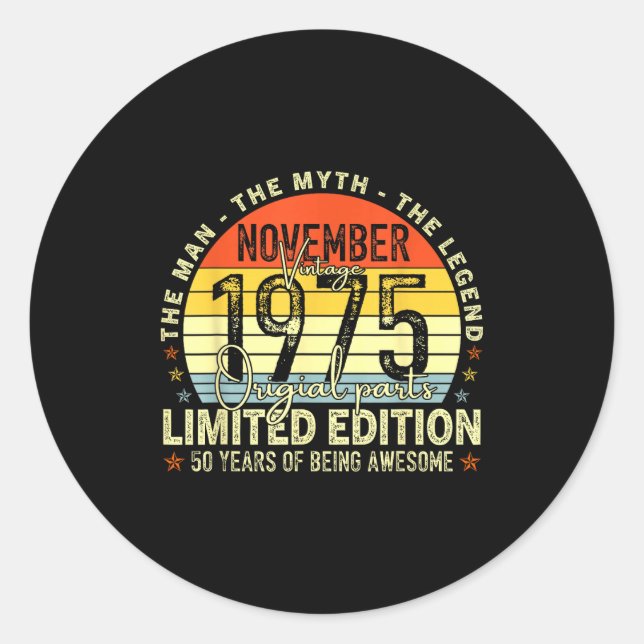 November 1975 50th Birthday For Men Women 50 Year  Classic Round Sticker (Front)