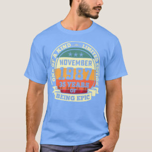 November 1987 35th Birthday Gift 35 Years Of Being T-Shirt