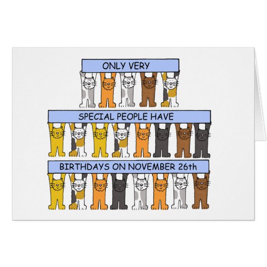 November 26th birthdays celbrated by cats. card
