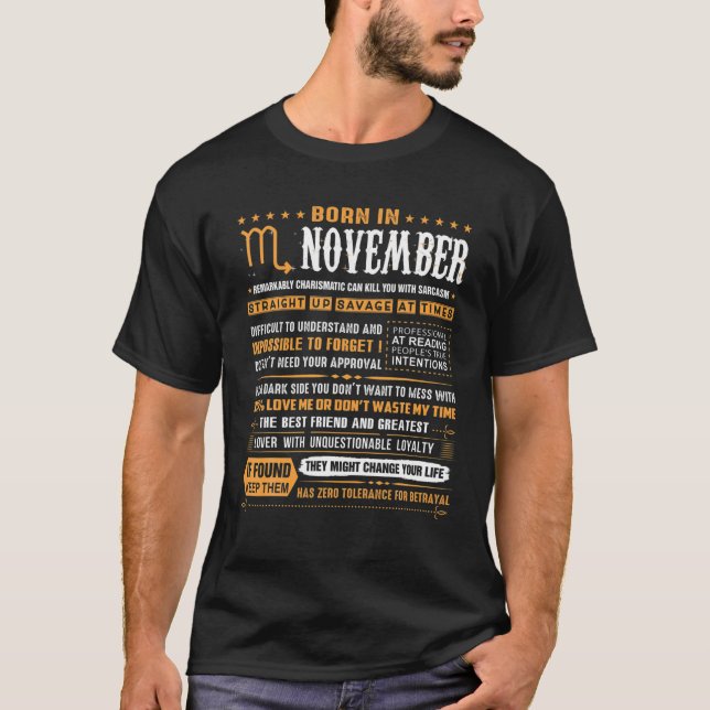 November Birthday Gifts - Born In November Scorpio T-Shirt (Front)