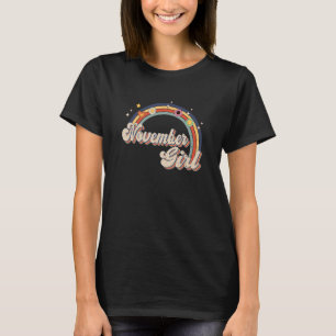 November Girl Birthday Vintage Rainbow Retro Birth T-Shirt