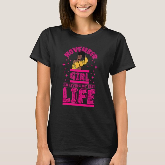 November Girl I'm Living My Best Life Black Melani T-Shirt (Front)