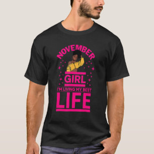 November Girl I'm Living My Best Life Black Melani T-Shirt