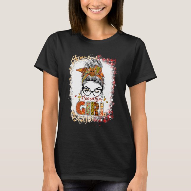 November Girl Leopard Messy Bun Hair Turkey Thanks T-Shirt (Front)