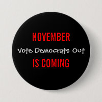 NOVEMBER IS COMING - Vote Democrats Out