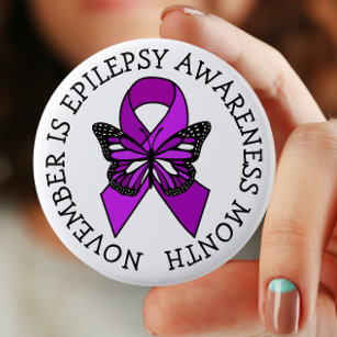 November is Epilepsy Awareness Month 6 Cm Round Badge