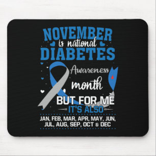 November Is National Diabetes Awareness Month Mouse Mat