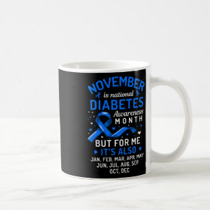 November Is National Diabetes Awareness Month Supp Coffee Mug