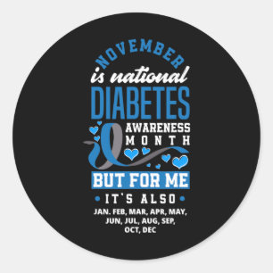 November Is National Diabetes Awareness Month T1d Classic Round Sticker