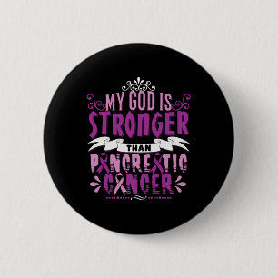 November Purple God Stronger Than Pancreatic Cance 6 Cm Round Badge