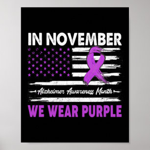 November We Wear Purple Alzheimerheimer Awareness Poster