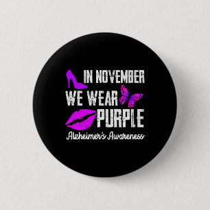 November We Wear Purple Alzheimerheimer´s Awarenes 6 Cm Round Badge