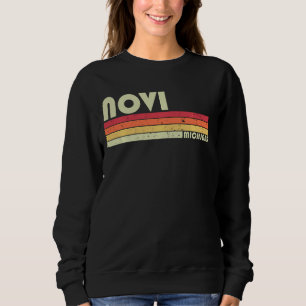 Novi Mi Michigan Funny City Home Roots Retro 70s Sweatshirt