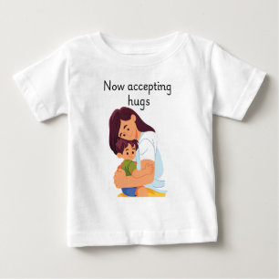 Now accepting hugs baby T-Shirt