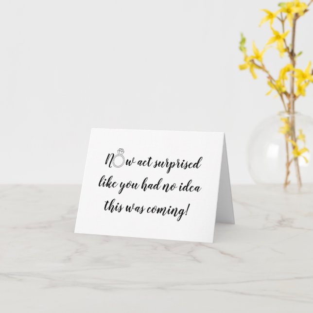 Now act surprised bridesmaid proposal folded card (Yellow Flower)