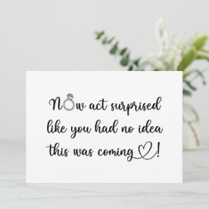Now act surprised Flat Greeting Card