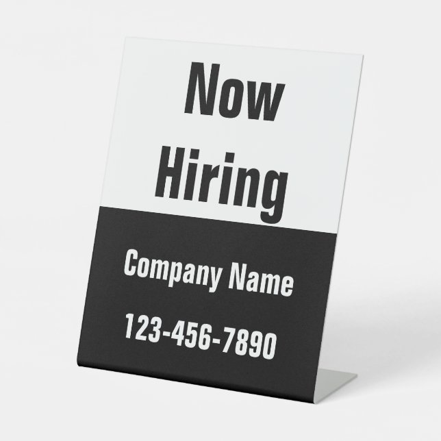 Now Hiring Black & White Company Name Phone Number Pedestal Sign (Front)