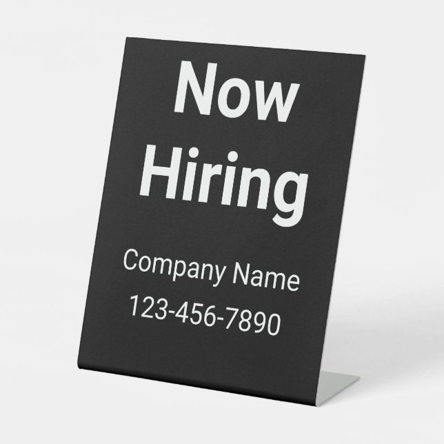 Now Hiring Company Name Phone Number Black Pedestal Sign (Front)