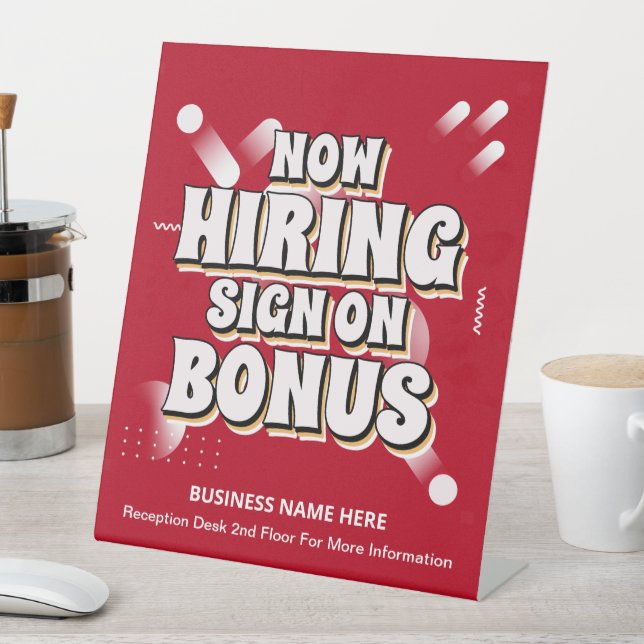 Now Hiring Employees Bonus Benefits Custom Pedestal Sign (In SItu)