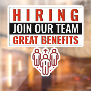 Now Hiring Join Our Team Great Benefits Custom Window Cling